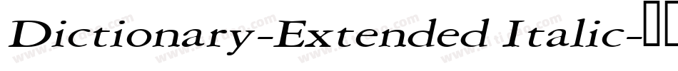 Dictionary-Extended Italic字体转换